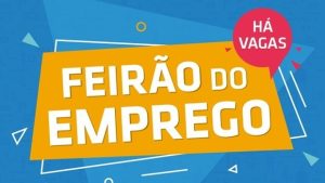 Feirão do Emprego em Goiânia irá oferecer mais de 2 mil vagas