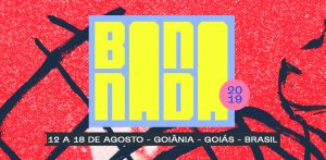 Bananada 2019 divulga line-up completo com Pitty, Boogarins, Criolo e bandas internacionais