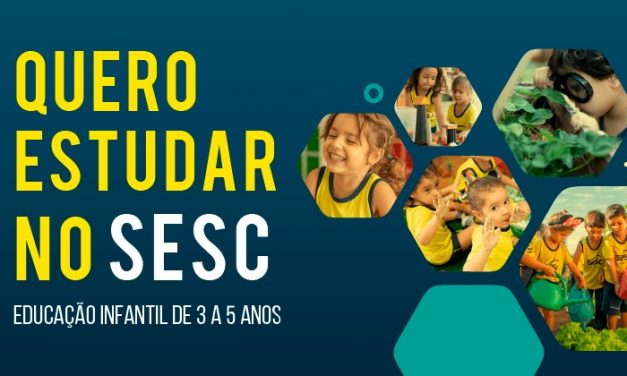 Sesc abre inscrições para o processo seletivo da Educação Infantil em 2020